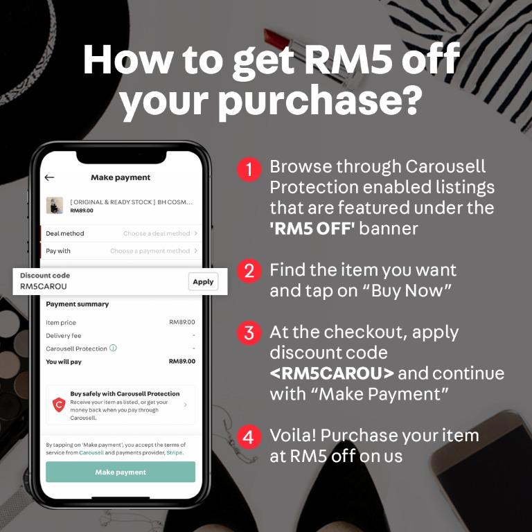 [PROMO CODE ENDED] (Category: Makeup) located in Kuala Lumpur. Submitted by carousell_my (Listing ID 268447902, Image 2). Description: Now you can apply promo code to get discounts on Carousell! Discounts for everyone yeah yeah~! Just purchase ANY Items from sellers with Carousell Protection (BETA) enabled listings and apply 'RM5CAROU' promo code during the checkout, your RM5 discount is on us! Don't miss out on this awesome deal! Shop now! Terms