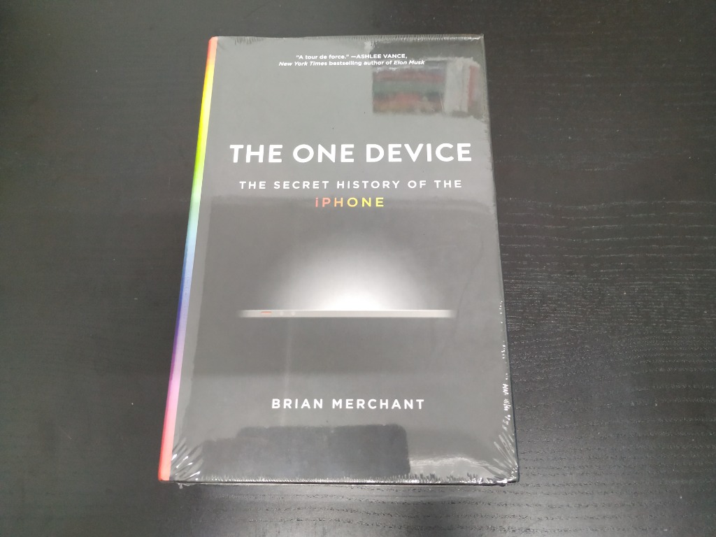 The One Device The Secret History Of The Iphone Brian Merchant Hardcover Books Stationery Non Fiction On Carousell