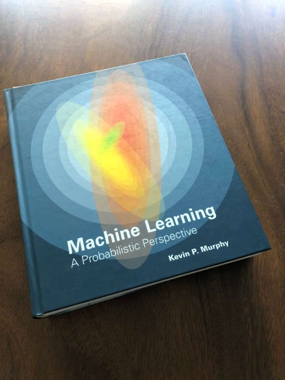 Machine Learning A Probabilistic Perspective by Kevin Murphy, Books
