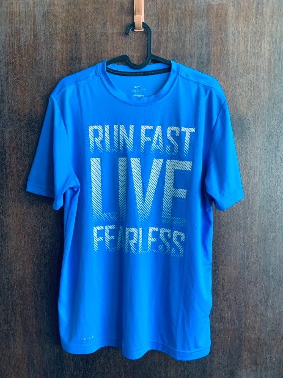run fast live fearless nike shirt
