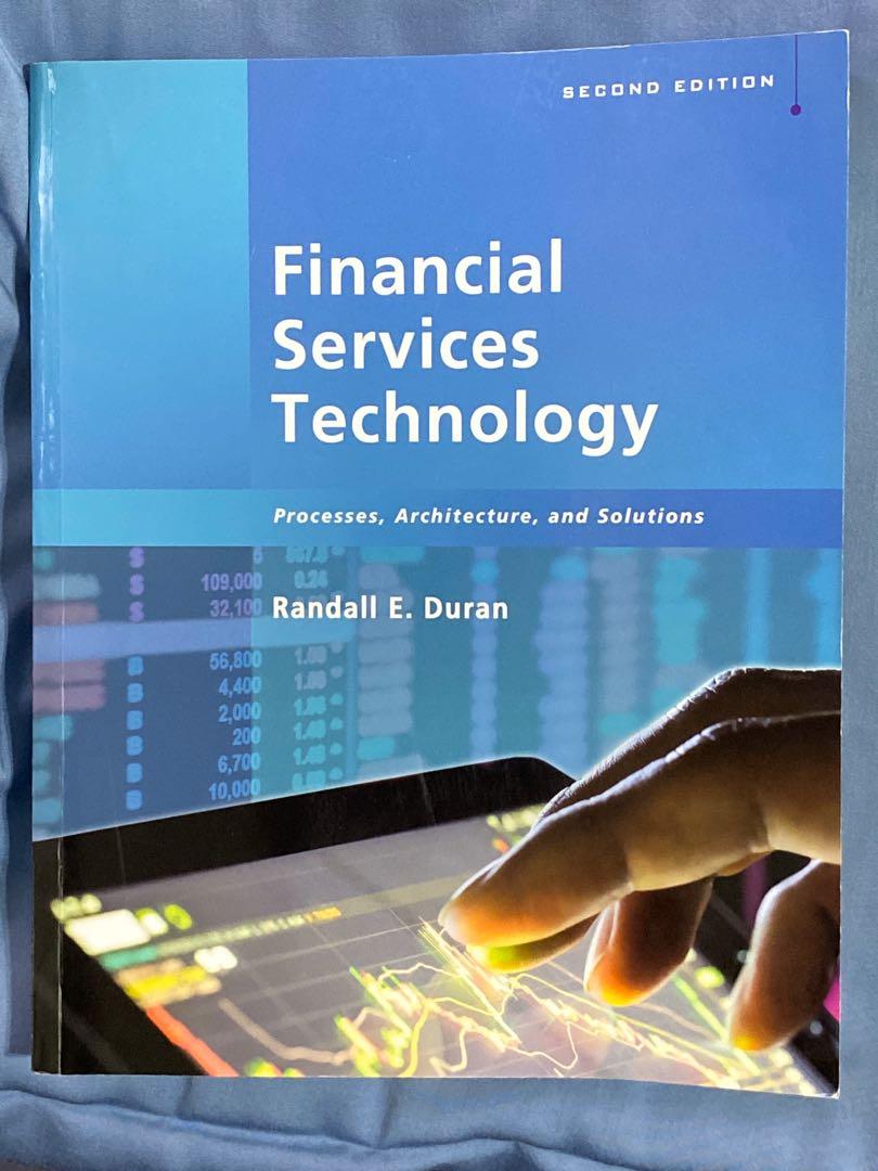 Financial Services Technology (Processes, Architecture, and Solutions ...