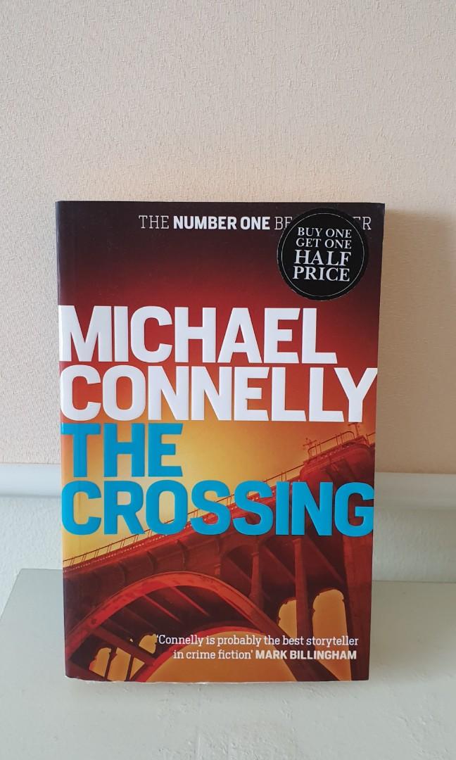 The Crossing By Michael Connelly Books Stationery Fiction On Carousell