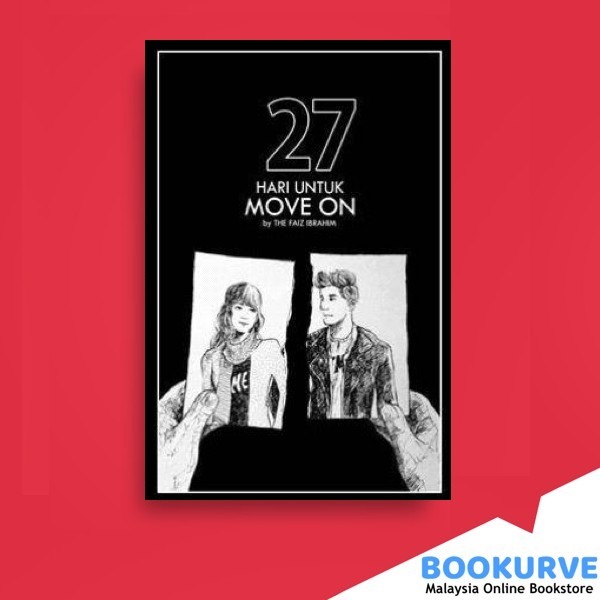 27 Hari Untuk Move On By Faiz Ibrahim Books Stationery Books On Carousell