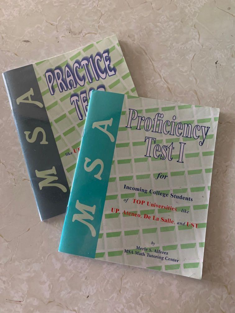 MSA Practice Tests for College Entrance Tests (Category: Assessment Books) located in Manila. Submitted by missteriiiii (Listing ID 271704025, Image 1). Description: Details • No highlights or markings • Complete and undamaged pages (barely touched) • With plastic cover (w/ name, sorry) PM for more info. Meetups are negotiable. :>.
