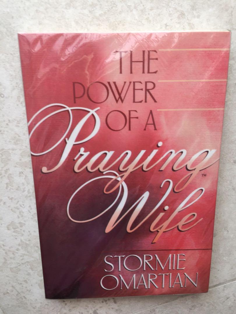 The Power Of A Praying Wife By Stormie Omartian Books Stationery On Carousell