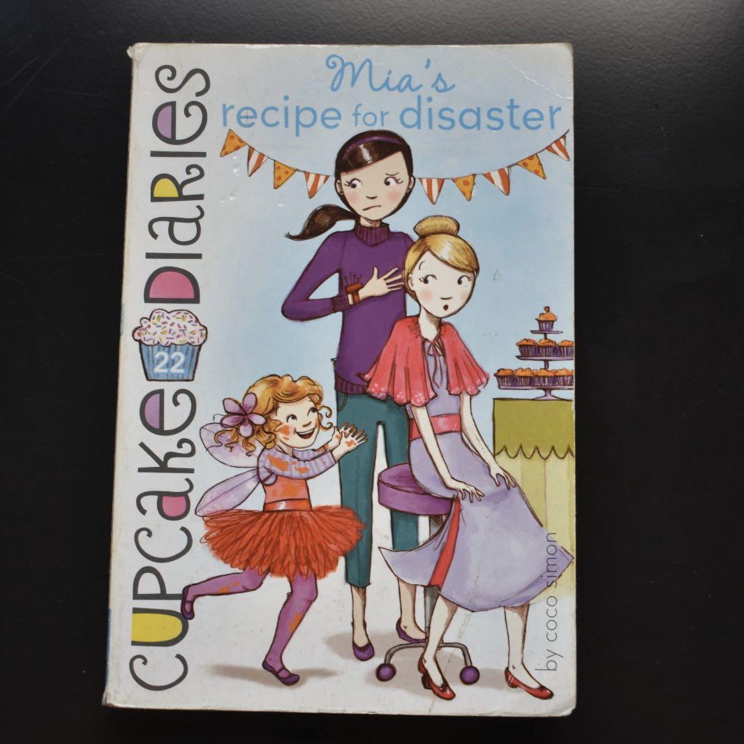 Mia S Recipe For Disaster Cupcake Diaries 22 Books Stationery Fiction On Carousell
