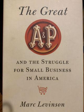 The Great A&P And the Struggle for Small Business in America, 2011