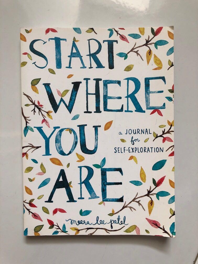 Gift Idea Start Where You Are Self Exploration Journal Books Stationery Magazines Others On Carousell