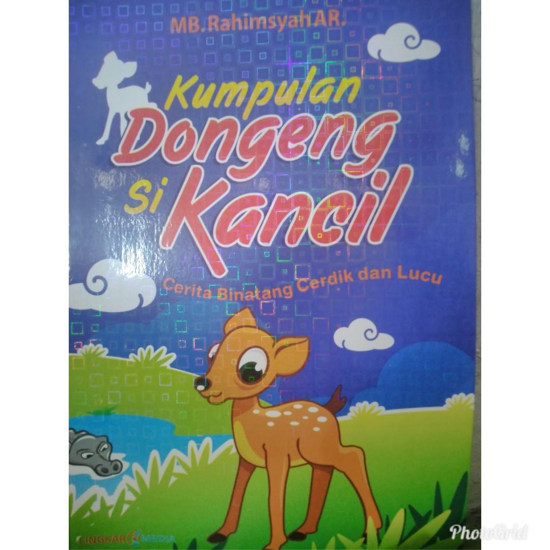 Buku Kumpulan Dongeng Si Kancil Buku Alat Tulis Buku Anak Anak Di Carousell