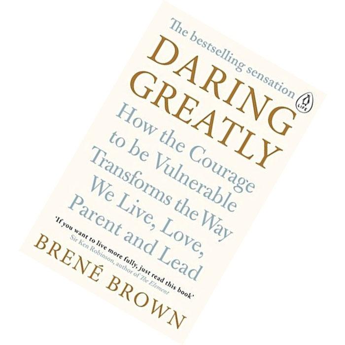 the　to　Daring　the　Brené　Magazines,　Storybooks　Parent,　We　Brown,　on　Books　Greatly:　Transforms　Way　and　by　How　Live,　Toys,　Lead　Courage　Be　Hobbies　Vulnerable　Love,　Carousell