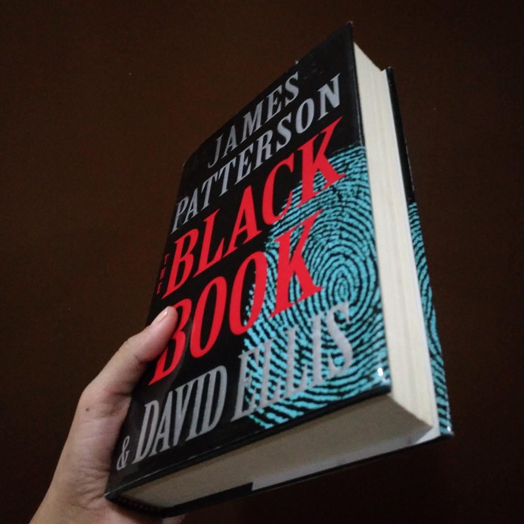 The Black Book by James Patterson (Category: Storybooks) located in Bacoor. Submitted by keepitupreader (Listing ID 273201885, Image 2). Description: "As is where is" both as to physical and legal condition. Pictures are provided for your reference. If you agreed on the listed price or I accepted an offer you made, books are reserved for you for three (3) days. Finalizing of orders (sending of details, payment, etc.) should be done within the res