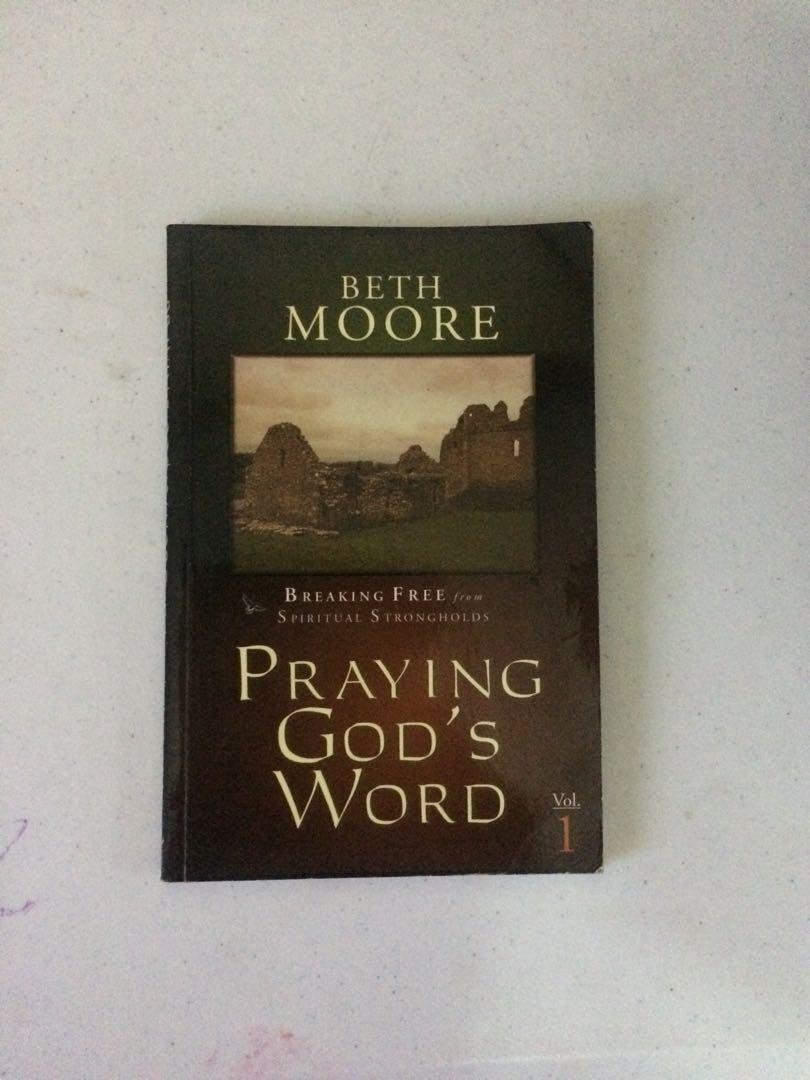 Beth Moore S Praying God S Word Books Books On Carousell