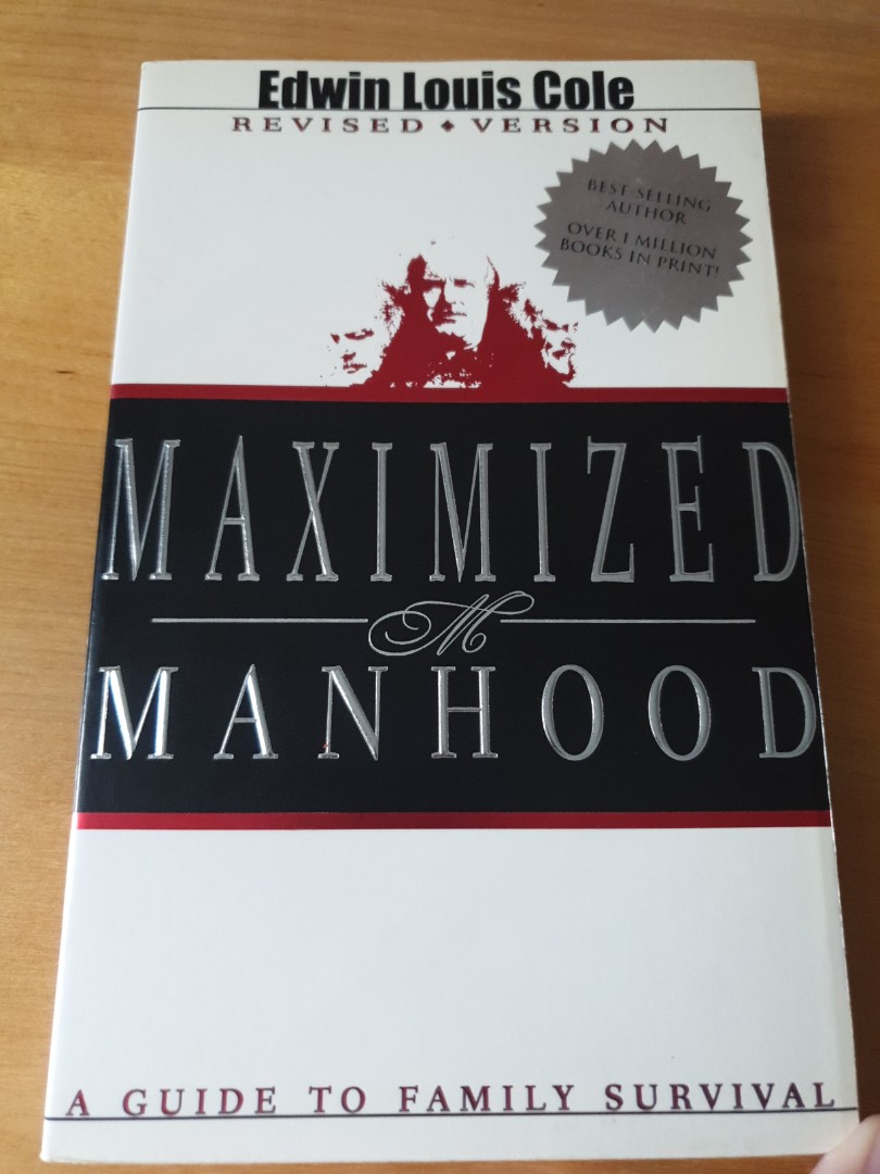 Book Review: Maximized Manhood, Edwin Louis Cole 