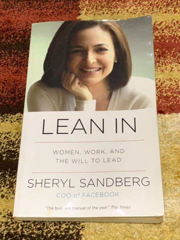 Lean In Women Work And The Will To Lead By Sheryl Sandberg