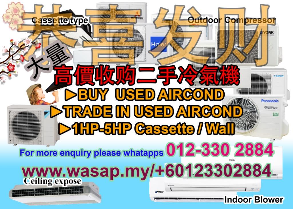 Buy Trade Used Aircond 1hp To 5hp Wall Cassette Happy Cny Ongongmari 2020 Happy Holiday Drive Safe Kitchen Appliances On Carousell