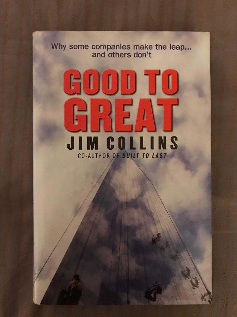 Jim Collins Good To Great Why Some Companies Make The Leap