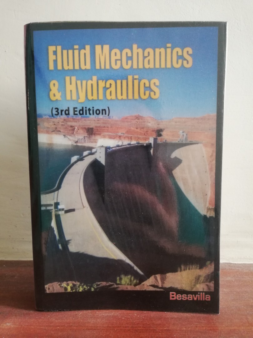 FLUID MECHANICS AND HYDRAULICS (3rd Edition) by Besavilla, Hobbies
