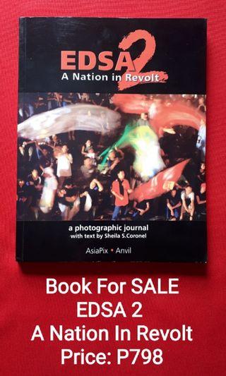 📕BOOK FOR SALE : 
EDSA 2 - A Nation In Revolt
A Photographic Journal with 
Text by: Sheila S. Coronel
