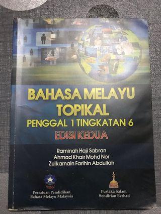Buku Bahasa Melayu Topikal Penggal 1 Tingkatan 6 Edisi Kedua  malaykiews