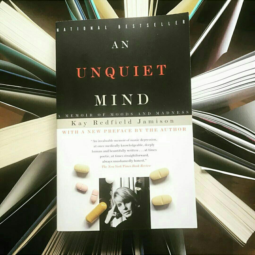 An Unquiet Mind Bipolar Disorder Kay Resfield Jamison Books