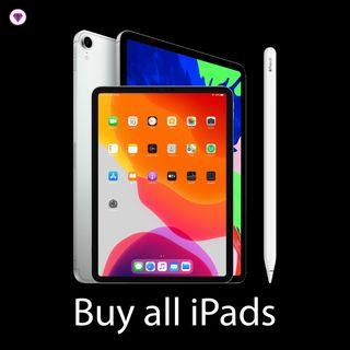 Wtb/Buy All iPads - Apple iPad Pro 11 12.9 10.5, iPad Air 3 2 1, iPad Mini 5 Sell