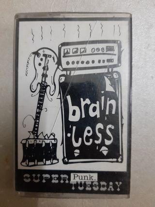 Brainless - Super Tuesday Punk Cassette