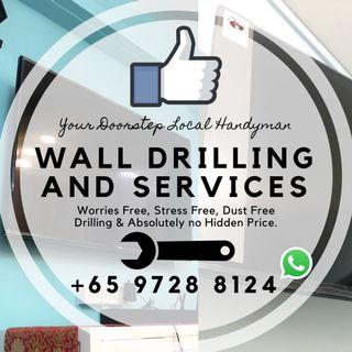 YOUR DOORSTEP LOCAL HANDYMAN WALL DRILLING & SERVICES, INSTALLING, DUST-FREE DRILLING, MOUNTING, HOLE SAW, DRYWALL, FRAMES HANGING, CURTAINS TRACK OR ROD AND ETC