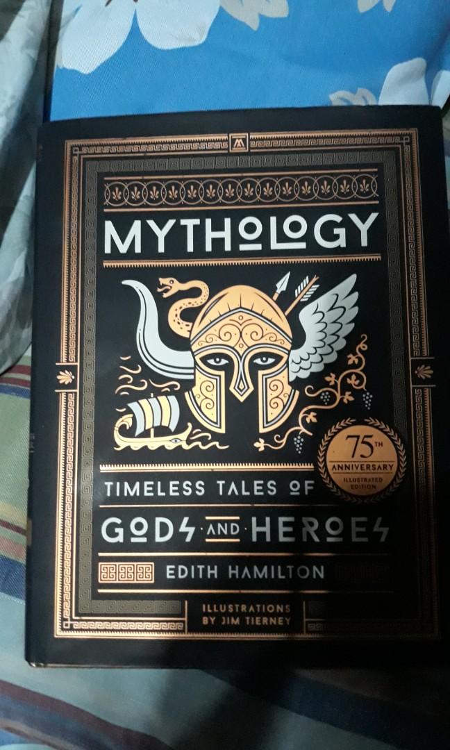 Mythology Timeless Tales Of Gods And Heroes 75th Anniversary Illustrated Edition Edith Hamilton Books Books On Carousell