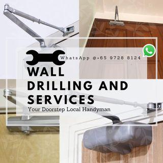 YOUR DOORSTEP LOCAL HANDYMAN WALL DRILLING & SERVICES, INSTALLING, DUST-FREE DRILLING, MOUNTING, HOLE SAW, DRYWALL, FRAMES HANGING, CURTAINS TRACK OR ROD AND ETC