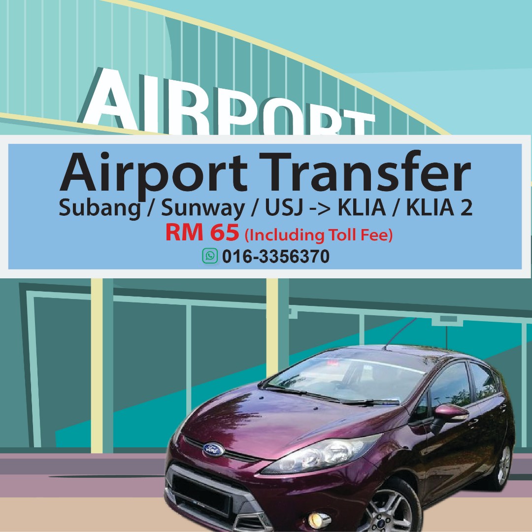 Airport transfer (Subang/Sunway/USJ > KLIA/KLIA2), Cars, Vehicle