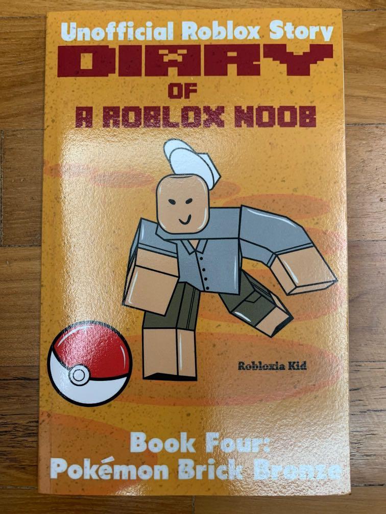 Diary Of A Roblox Noob Pokemon Brick Bronze Books Stationery Children S Books On Carousell - diary of a roblox noob series