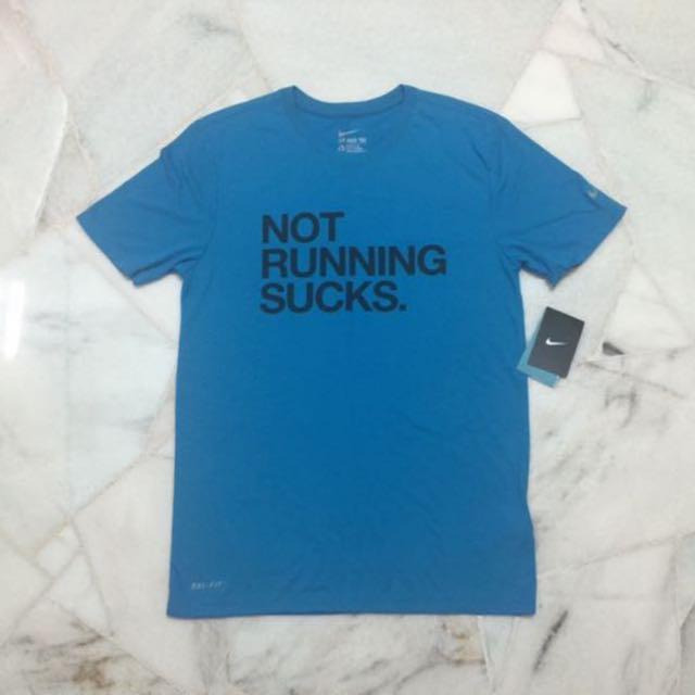 Not running sucks nike hotsell