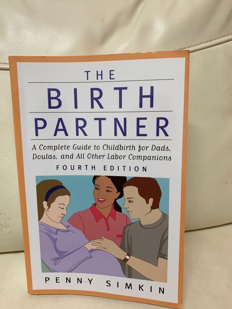 The Birth Partner 4th Edition Completely Revised And Updated A