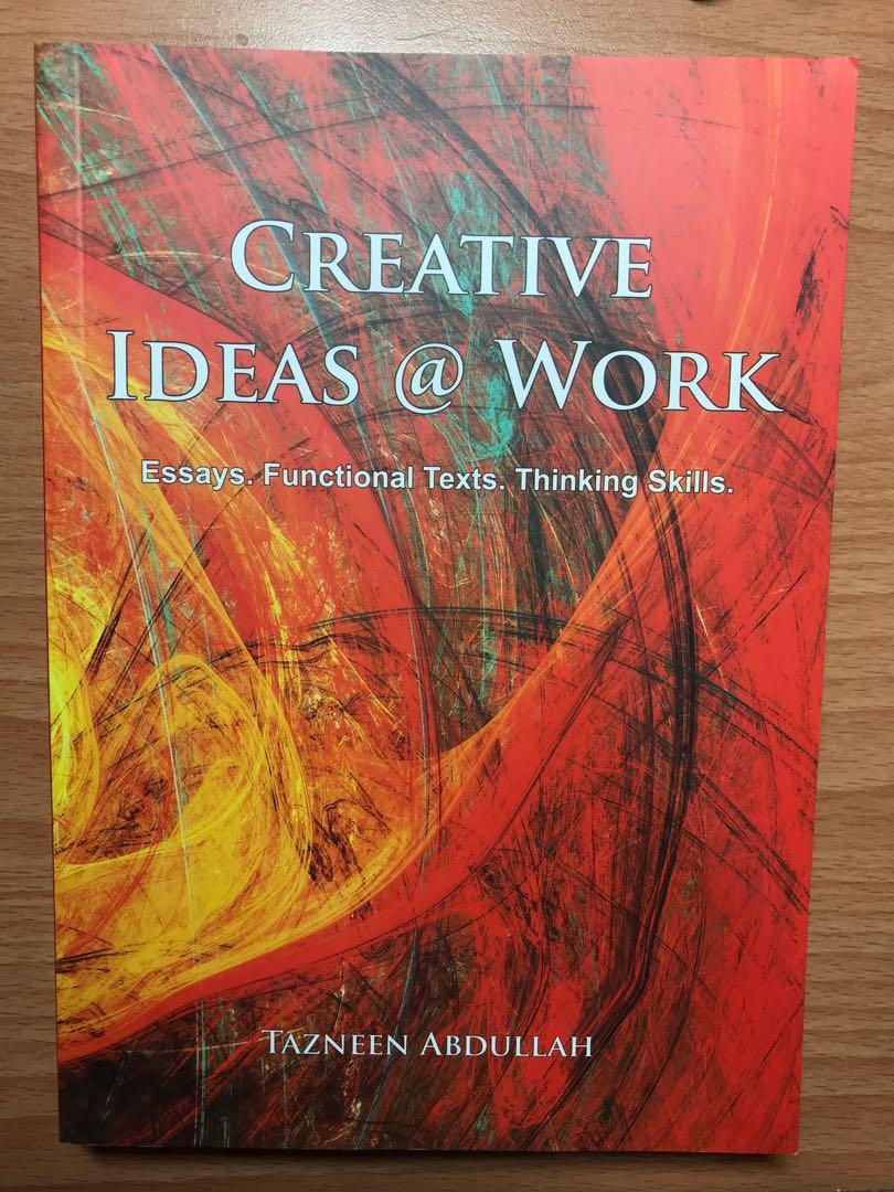 Creative Ideas @ Work (Category: Assessment Books) located in Singapore. Submitted by cobws (Listing ID 284698973, Image 1). Description: condition: 10/10 Used, with some highlights Book contains model essays for English creative writing DM if interested! .
