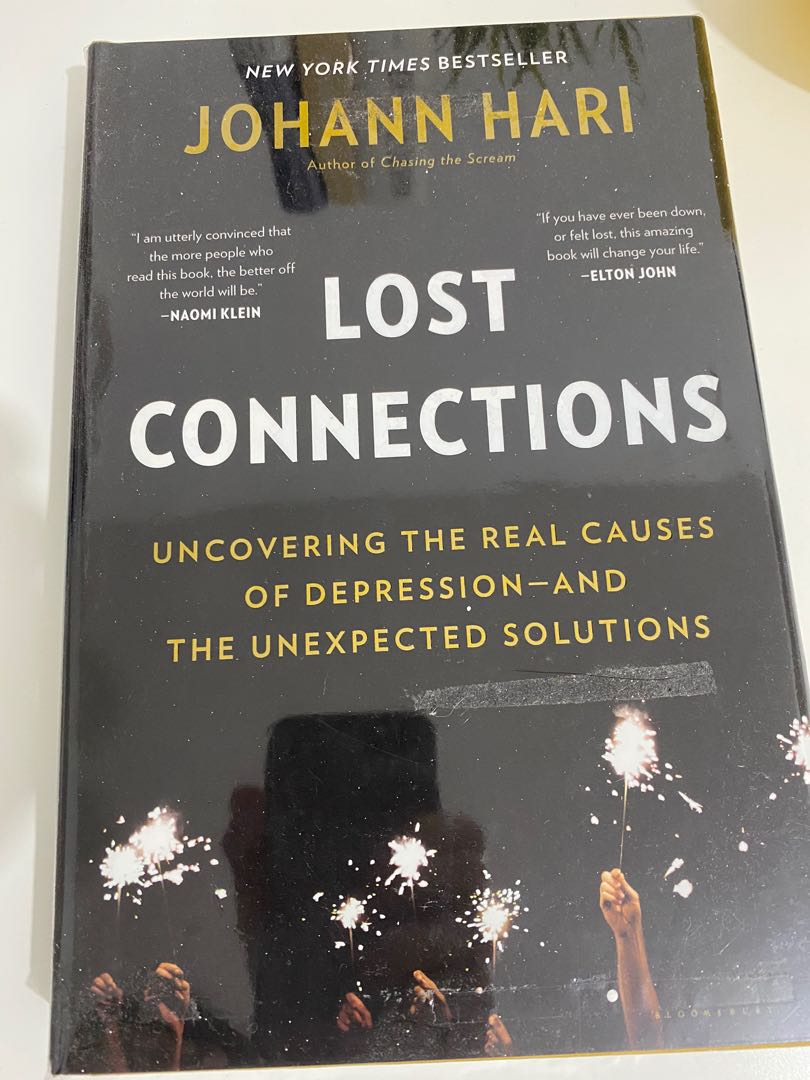 Lost Connections: Why You’re Depressed and How to Find Hope by Johann Hari (Hardcover)