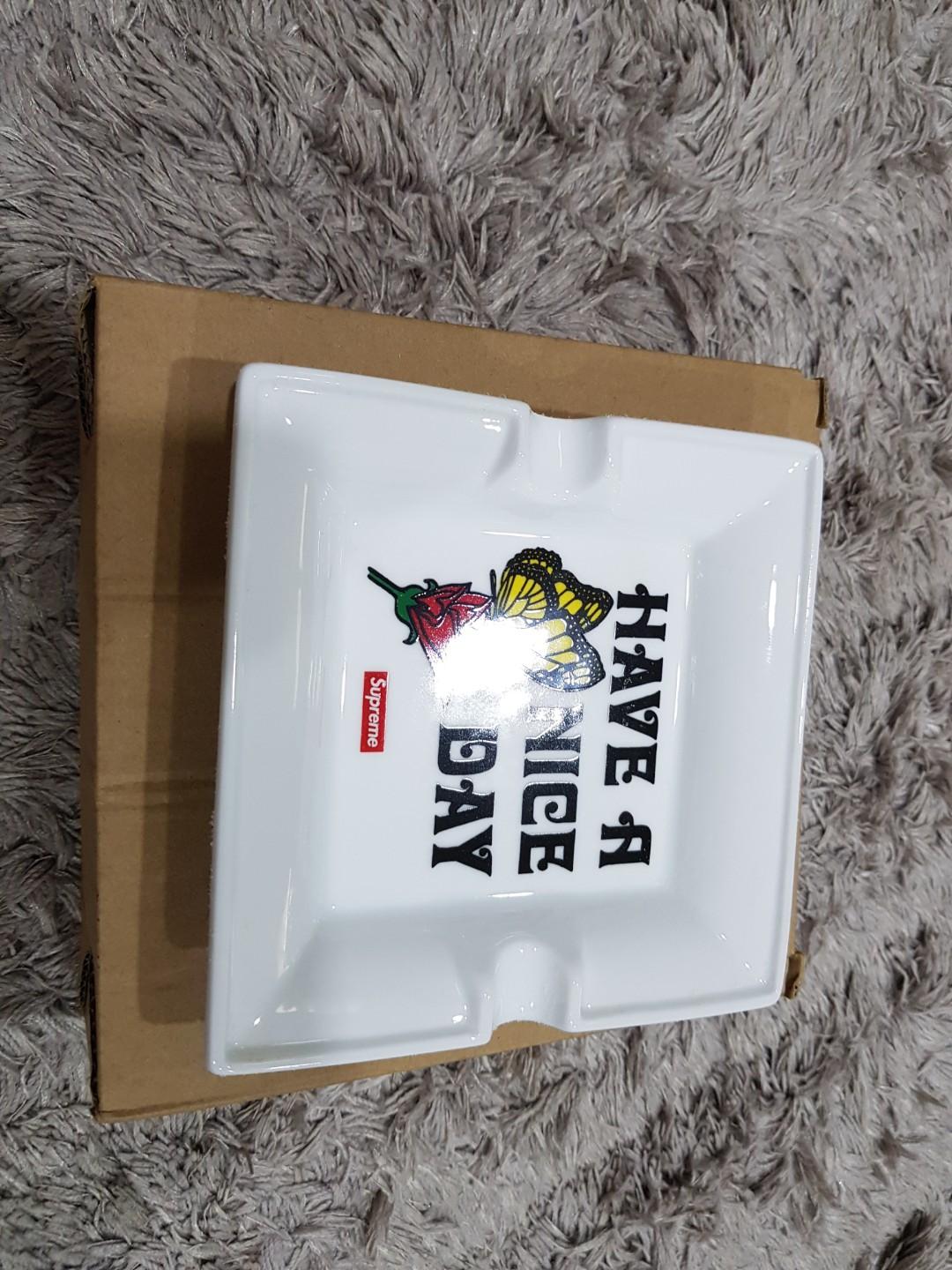 supreme have a nice day ashtray