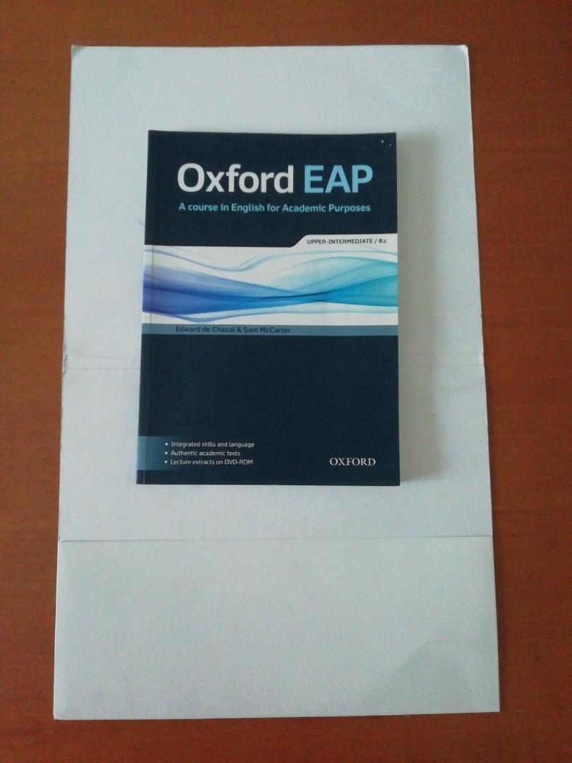 New Oxford Eap A Course In English For Academic Purposes Upper Intermediate B2 With Dvd Rom At The Back Of The Book Written By Edward De Chazal Sam Mccarter Books Stationery Books