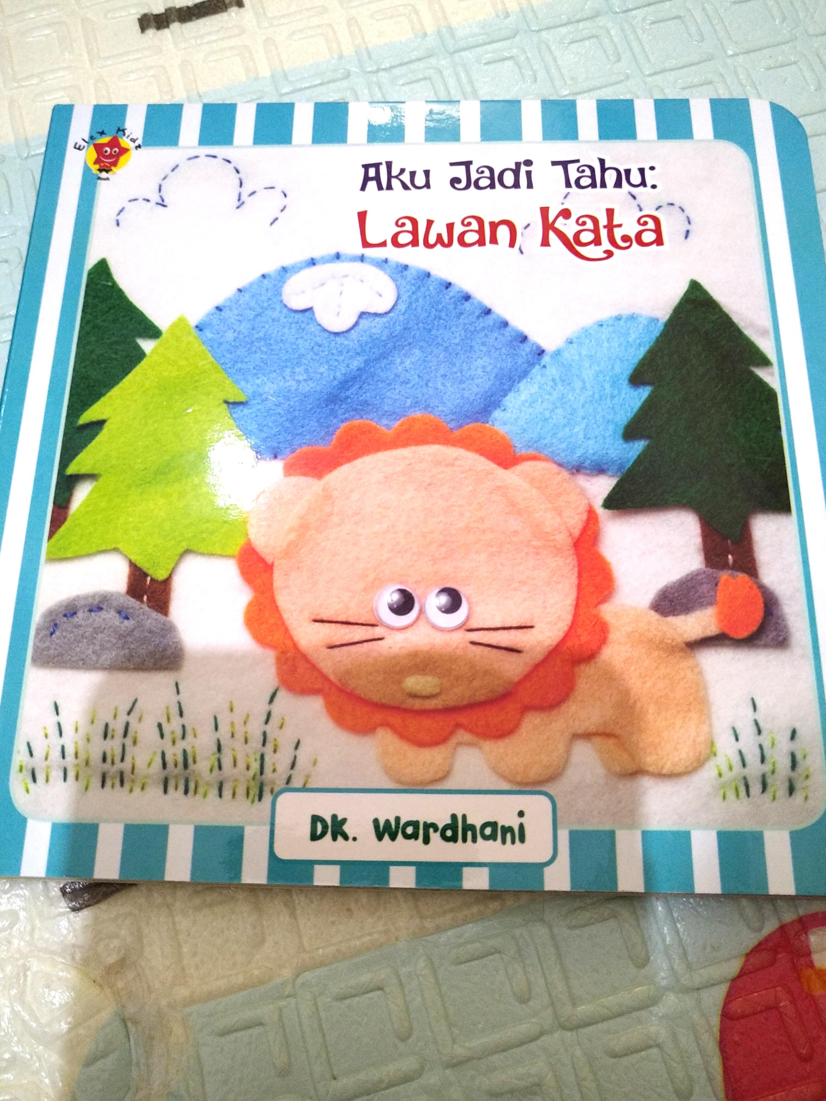 Aku Jadi Tahu : lawan kata ( Boardbook), Buku & Alat Tulis, Buku Anak