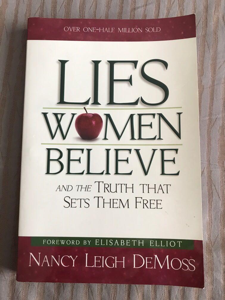 Lies Women Believe And The Truth That Sets Them Free By Nancy