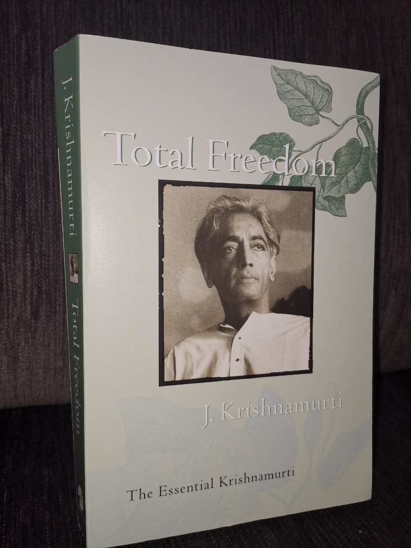 Total Freedom: The Essential Krishnamurti: Krishnamurti, Jiddu
