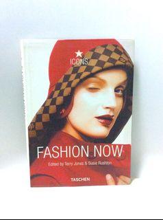 Fashion Now (Icons) by Terry Jones and Susie Rushton (Taschen)