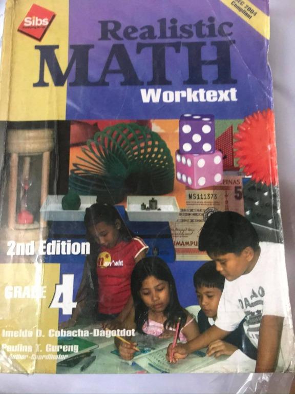 Realistic Math Worktext 2nd Edition Grade 4 (Category: Textbooks) located in Manila. Submitted by tinseyra (Listing ID 1041521653, Image 1). Description: Realistic Math Worktext 2nd Edition Grade 4 .