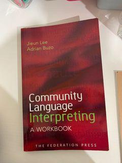 Community Language Interpreting A Workbook - Jieun Lee & Adrian Buzo