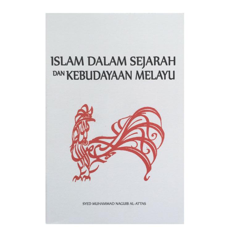 Islam Dalam Sejarah Kebudayaan Melayu Books Stationery Books On Carousell