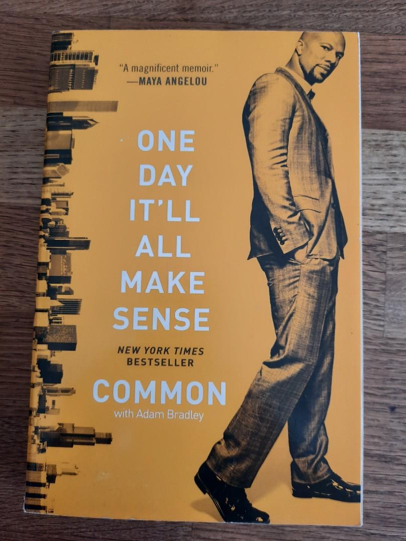 One Day It Ll All Make Sense Common Adam Bradley Co Author Published By Atria Book