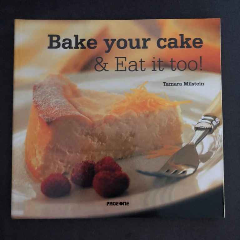 Bake Your Cake & Eat It Too! (Tamara Milstein) Baking, Hobbies & Toys