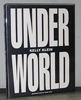 Underworld by Kelly Klein, Hardbound/ Fashion Photography Design Coffee Table Book