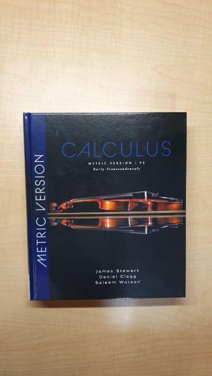 Calculus Early Transcendentals 9th Edition Metric Version James Stewart Author Dan Clegg Author Saleem Watson Author Hobbies Toys Books Magazines Assessment Books On Carousell