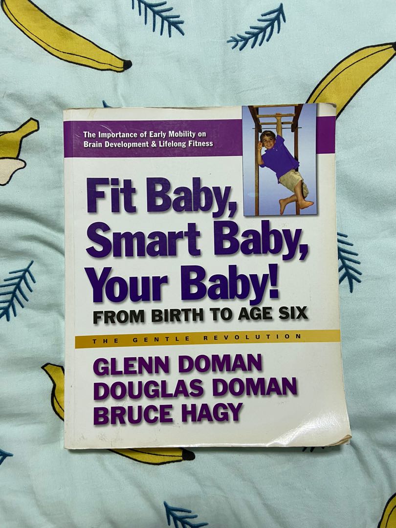 Glenn Doman Fit Baby Smart Baby Your Baby Hobbies Toys Books Magazines Fiction Non Fiction On Carousell
