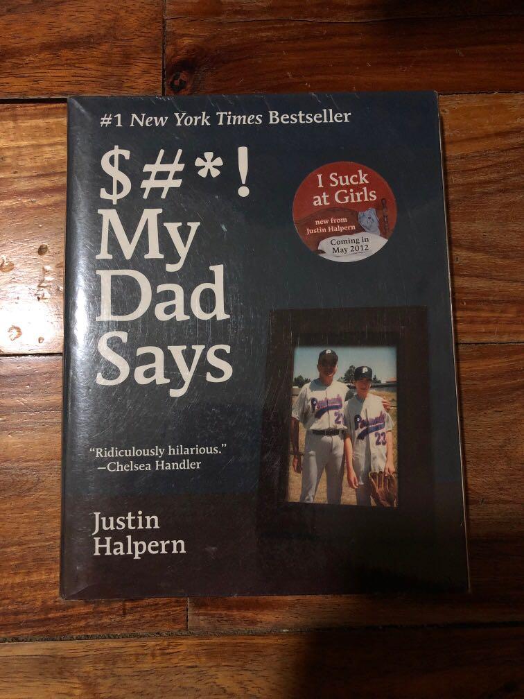 $#*! My Dad Says by Justin Halpern (Category: Storybooks) located in Makati City. Submitted by gwumpygirl (Listing ID 1044809664, Image 1). Description: .